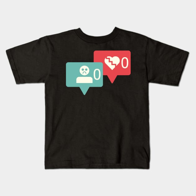 No Likes and Followers? It´s Ok! Kids T-Shirt by Dellan